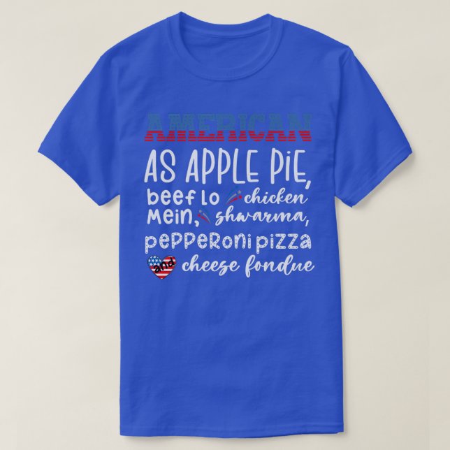 American as Apple Pie  T-Shirt (Design Front)