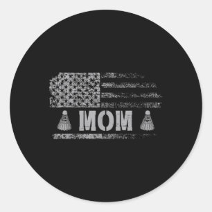 American Badminton Mom Usa Flag Team Badminton Classic Round Sticker