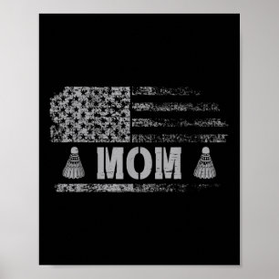 American Badminton Mom Usa Flag Team Badminton  Poster