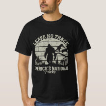 American Bigfoot leave no trace T-shirt man women