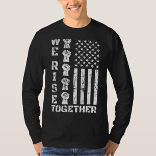 American Black Flag Together We Rise American Liv T-Shirt