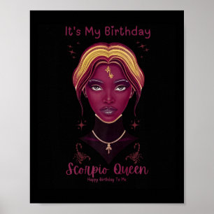 American Black Women It's My Birthday Scorpio Quee Poster