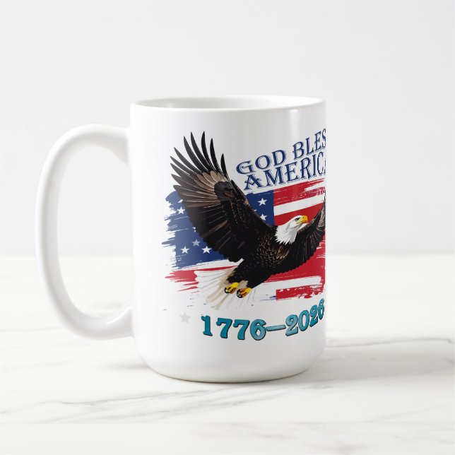 American Bold Eagle God Bless America 250 Years Coffee Mug (Left)
