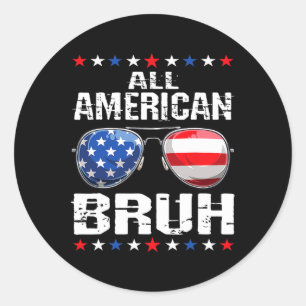 American Bruh 4th Of July Boys Patriotic Usa Teens Classic Round Sticker