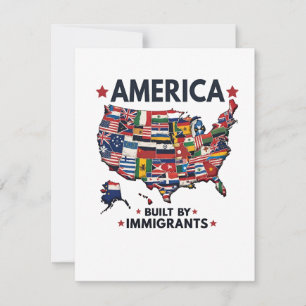 American Built by Immigrants Patriotic American  Card