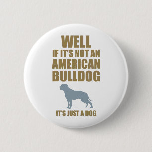 American Bulldog 2 Inch Round Button