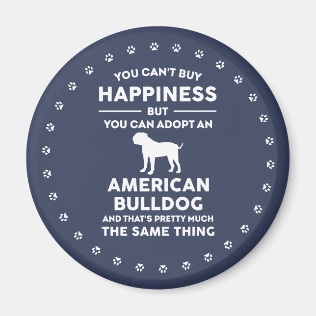 American Bulldog adoption happiness Magnet (Front)