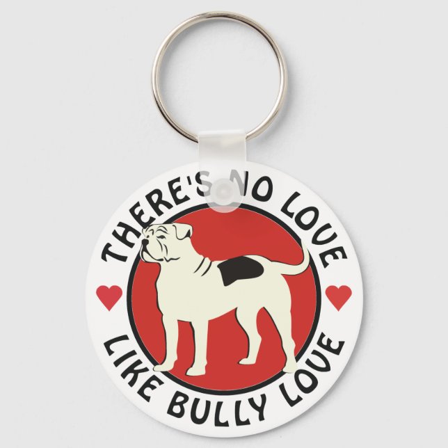 American Bulldog - Bully Love Keychain (Front)