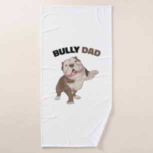 American Bully Dad Dog Owner Father Funny Men  Bath Towel