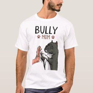 American Bully Mom Cute Dog Mama Funny Women T-Shirt