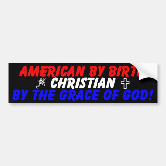 American By Birth Bumper Sticker (Front)