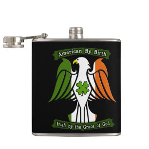 American by Birth, Irish by the Grace of God Eagle Hip Flask