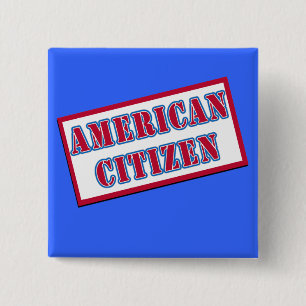 American Citizen 2 Inch Square Button