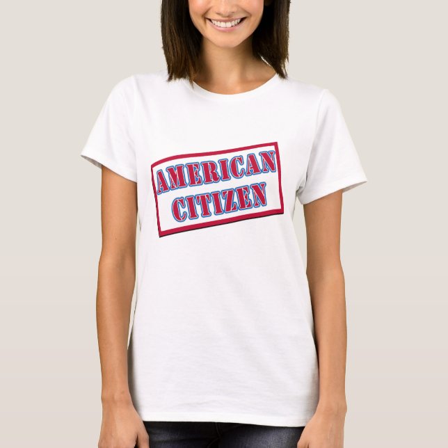 American Citizen T-Shirt (Front)