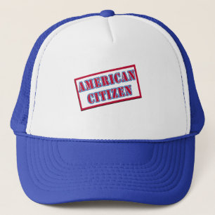 American Citizen Trucker Hat