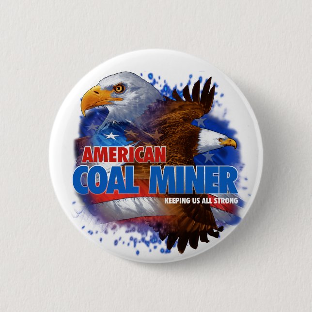 AMERICAN COAL MINER 2 INCH ROUND BUTTON (Front)