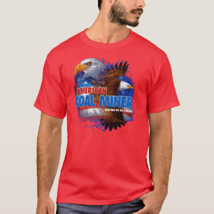 AMERICAN COAL MINER T-Shirt