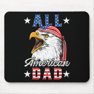 American Dad Eagle 4th Of July Fathers Day Men Wom Mouse Pad