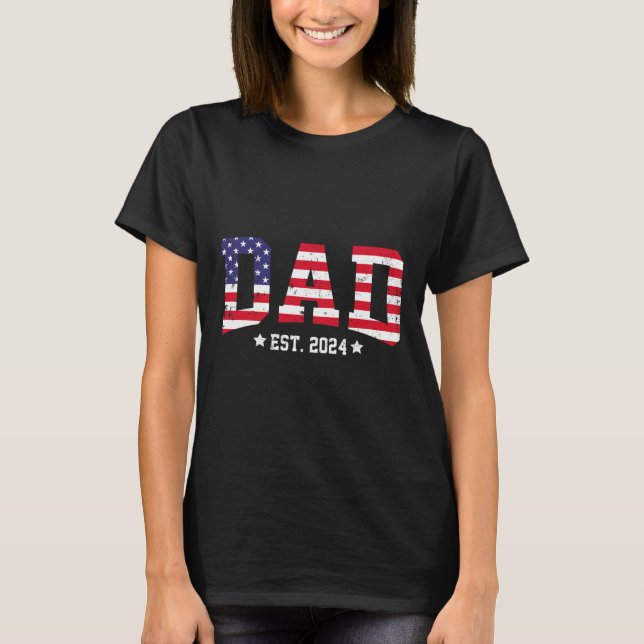 American Dad Est 2024 First Fathers Day Promoted T T-Shirt (Front)