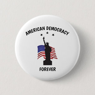 American Democracy Forever with Flag 2 Inch Round Button