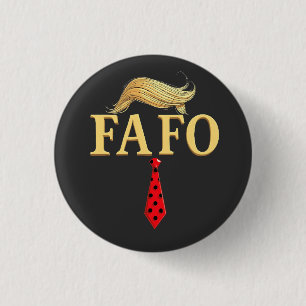 American Donald Trump FAFO USA Flag Patriotic 1 Inch Round Button