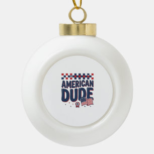American Dude Patriotic Vintage Shirt Design_1 Ceramic Ball Christmas Ornament