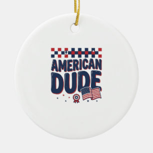 American Dude Patriotic Vintage Shirt Design_1 Ceramic Ornament