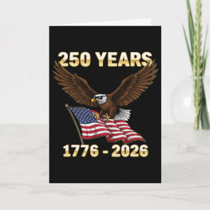 American Flag 1776-2026 Usa 4th Of July 250 Years Card
