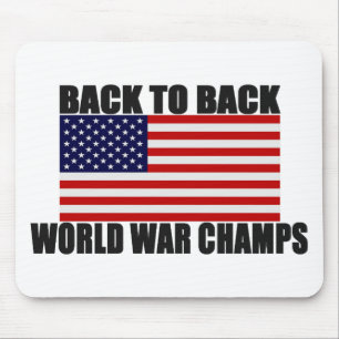 American Flag Back To Back World War Champs Mouse Pad