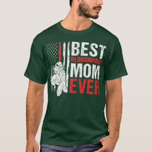 American Flag Best Bloodhound Mom Ever Patriotic D T-Shirt