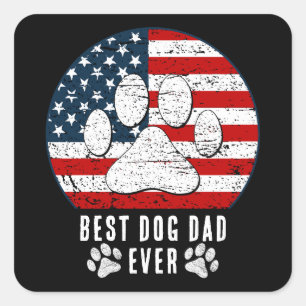American Flag Best Dog Dad/Mom Ever Personalized Square Sticker