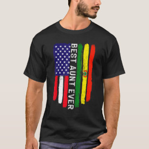 American Flag & Bolivia Flag Best Aunt Ever Family T-Shirt
