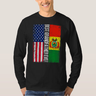 American Flag & Bolivia Flag Best Grandfather Ever T-Shirt