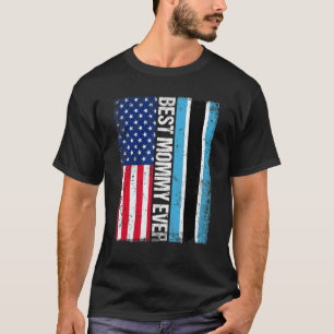 American Flag Botswana Flag Best Mommy Ever Family T-Shirt