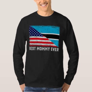 American Flag Botswana Flag Best Mommy Ever Patrio T-Shirt