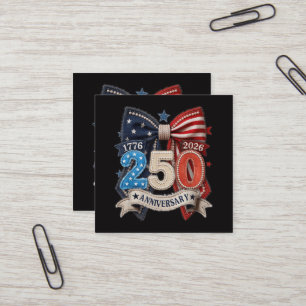 American Flag Bow 250th Anniversary Patriotic Square Business Card