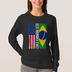 American Flag Brazil Flag Best Mommy Ever Family T-Shirt