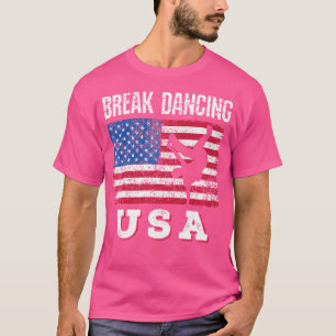 American Flag Break Dancing Usa Breaking Bboy Hip T-Shirt