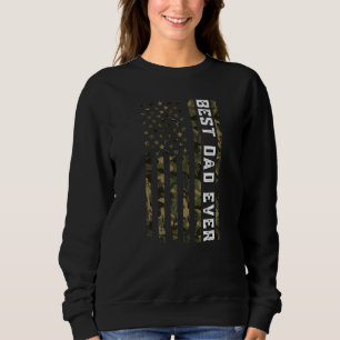 American Flag Camo Fathers Day Best Dad Patriotic Sweatshirt
