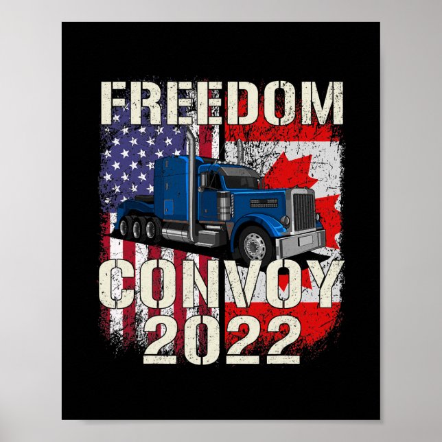 American Flag Canada Flag Freedom Convoy 2022 Poster (Front)
