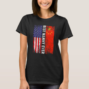 American Flag & China Flag Best Nanny Ever Family T-Shirt