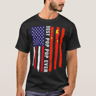 American Flag & China Flag Best Pop Pop Ever Famil T-Shirt