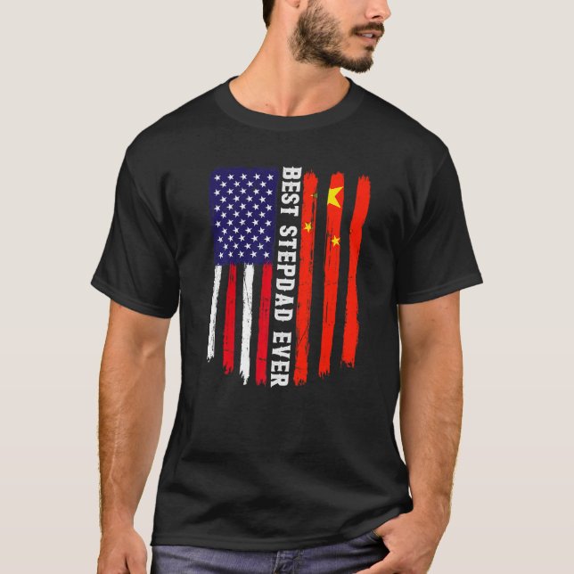 American Flag & China Flag Best Stepdad Ever Famil T-Shirt (Front)