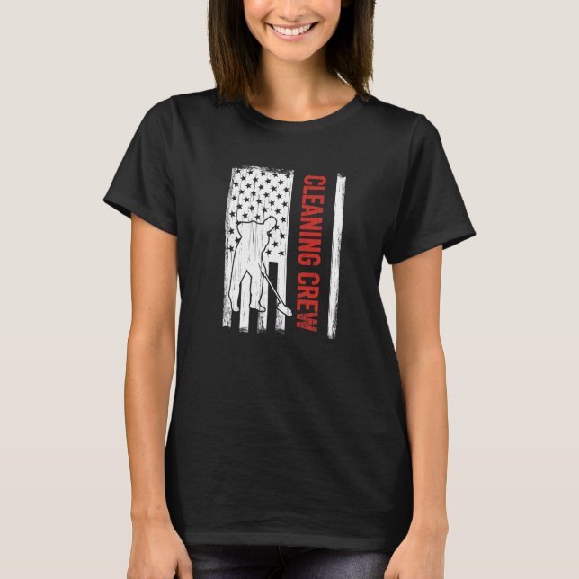 American Flag Cleaning Crew 4th July Custodian Cle T-Shirt (Front)