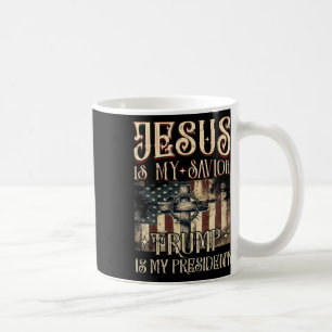 American Flag Cross Jesus Is My Saviour Trump Is M Coffee Mug