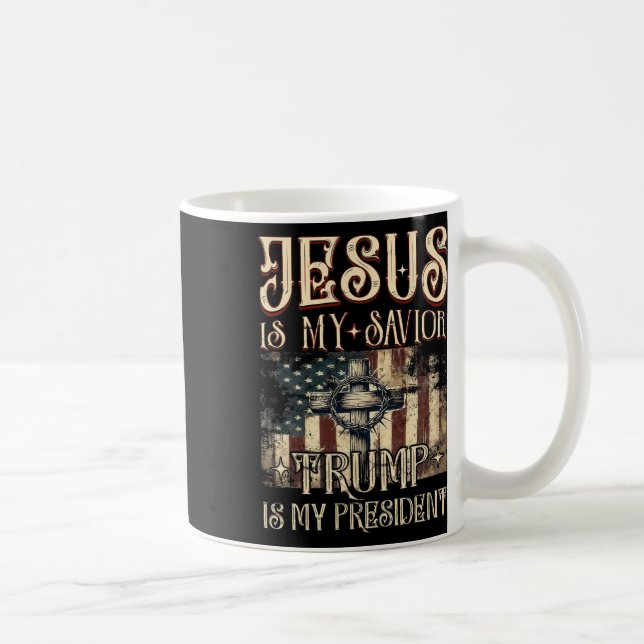 American Flag Cross Jesus Is My Saviour Trump Is M Coffee Mug (Right)