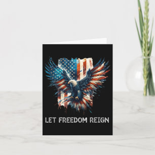 American Flag Eagle 4th Of July Shirt Let Freedom  Card