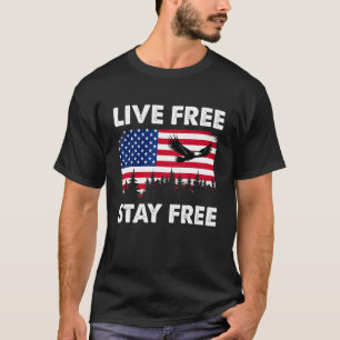 American Flag Eagle Flying Live Free Stay Free Ind T-Shirt
