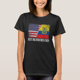 American Flag & Ecuador Flag Best Big Brother Ever T-Shirt