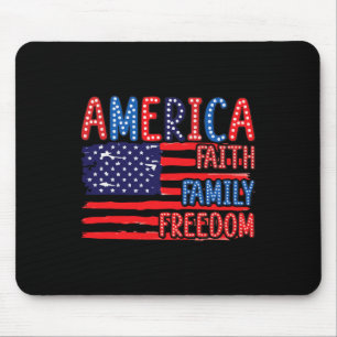 American Flag Faith Family Freedom 4th Of July Ind Mouse Pad